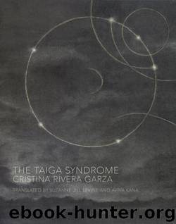 The Taiga Syndrome by Cristina Rivera Garza