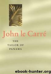 The Tailor of Panama (1996) by John Le Carré