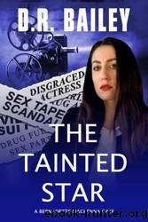 The Tainted Star by D. R. Bailey