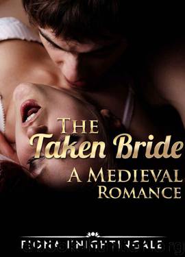 The Taken Bride: A Medieval Romance by McCormick Kaley