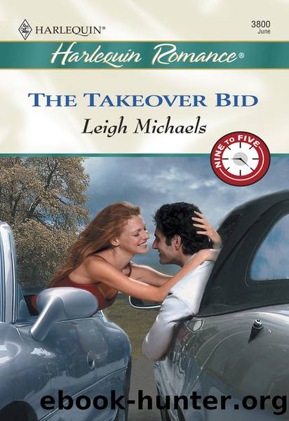 The Takeover Bid by Leigh Michaels