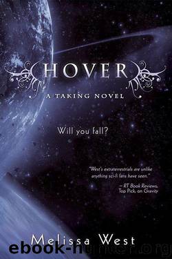 The Taking 02: Hover by Melissa West
