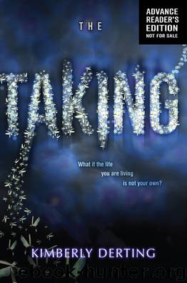 The Taking by Derting Kimberly