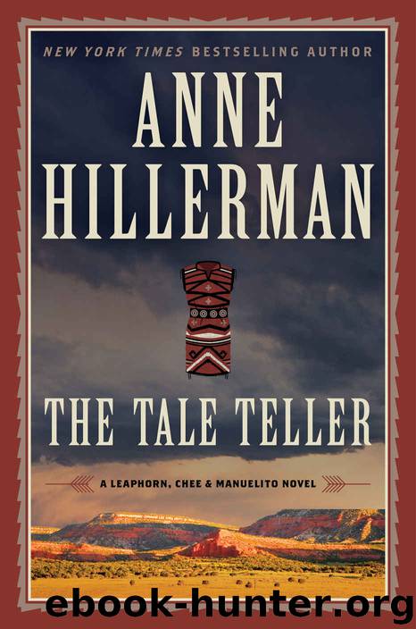 The Tale Teller (A Leaphorn and Chee Novel) by Anne Hillerman