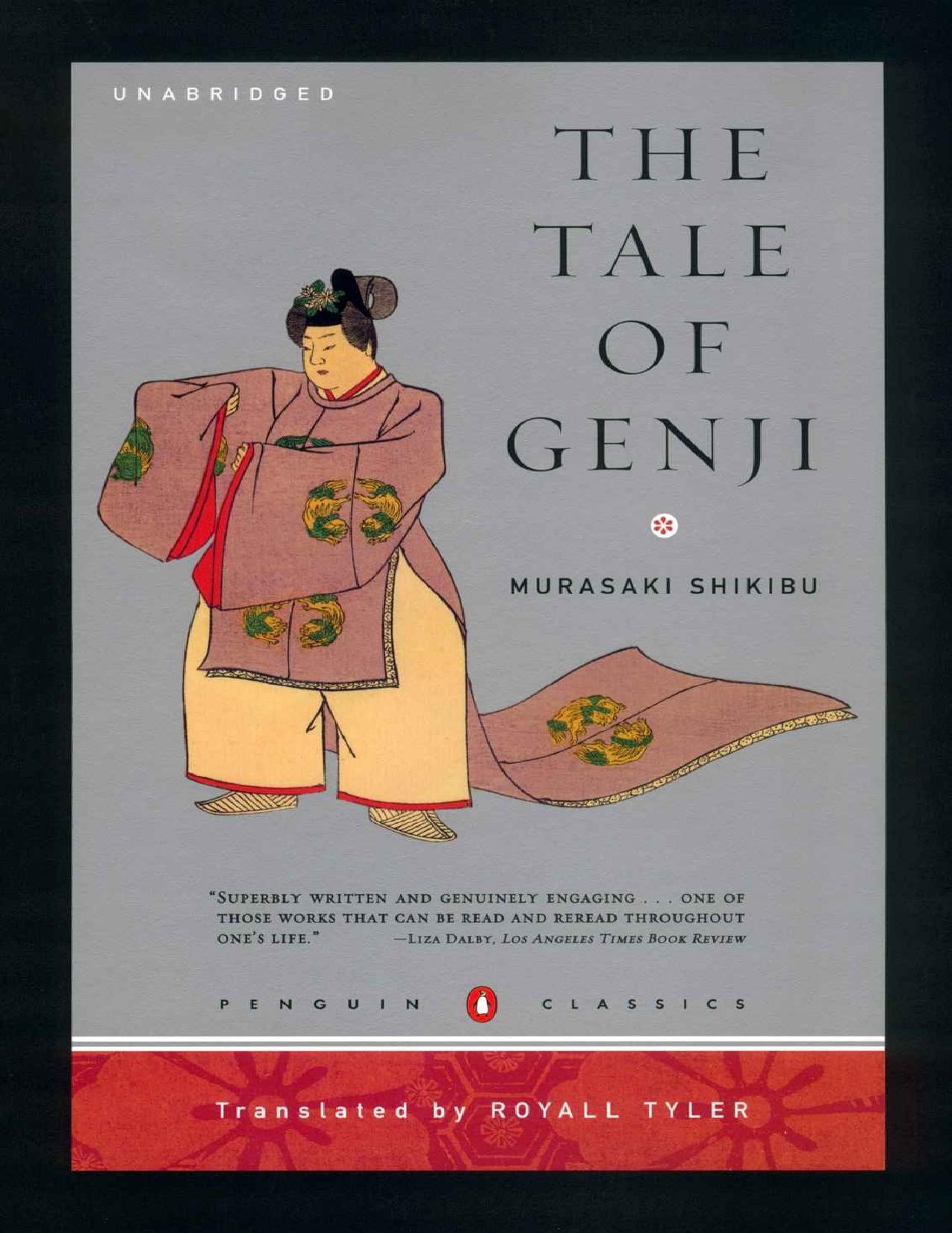 The Tale of Genji: (Penguin Classics Deluxe Edition) by Murasaki Shikibu