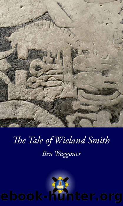 The Tale of Wieland Smith by Ben Waggoner