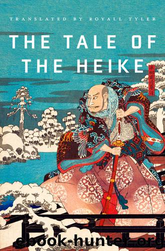 The Tale of the Heike by Royall Tyler