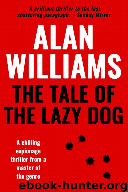 The Tale of the Lazy Dog by Alan Williams