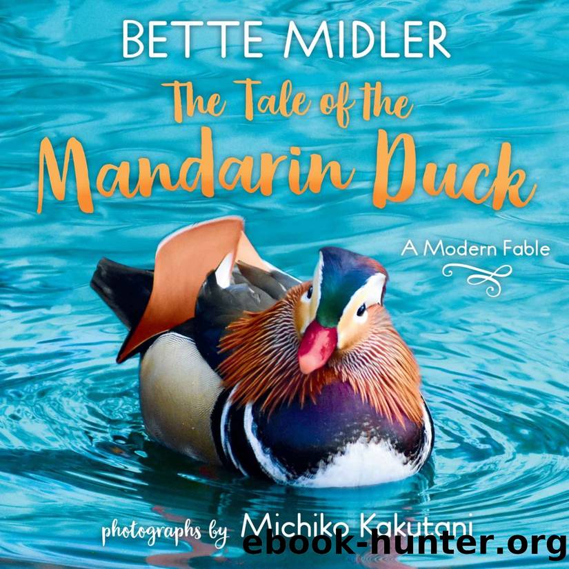 The Tale of the Mandarin Duck by Bette Midler