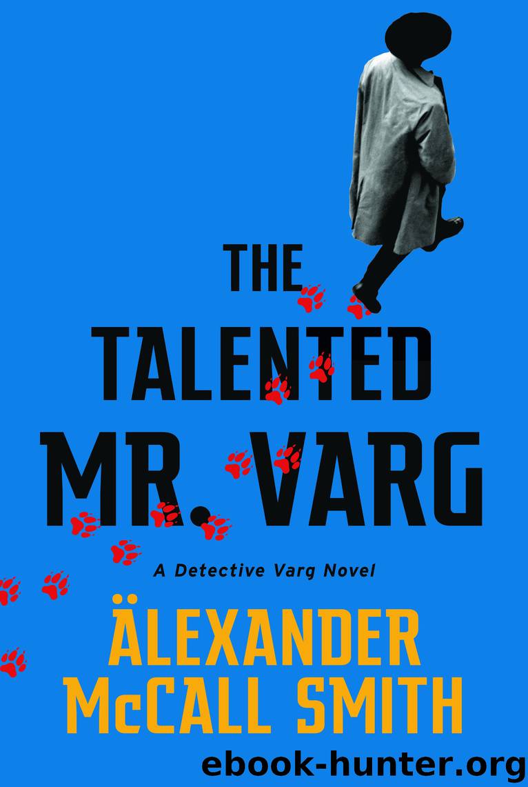 The Talented Mr. Varg by Alexander McCall Smith
