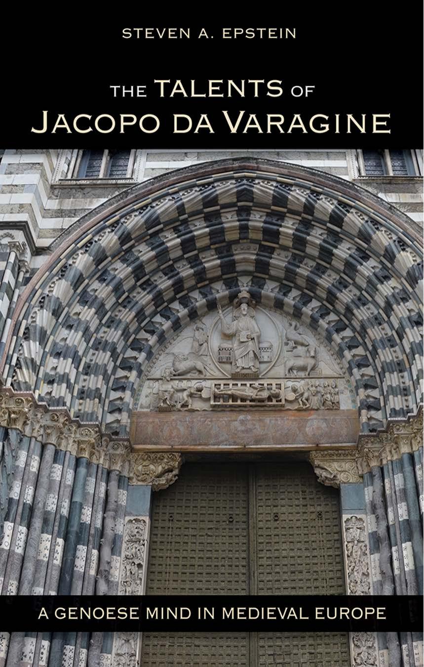 The Talents of Jacopo Da Varagine: A Genoese Mind in Medieval Europe by STEVEN A. EPSTEIN & Steven Epstein