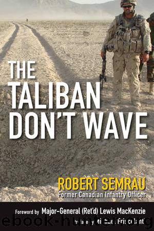 The Taliban Don't Wave by Robert Semrau