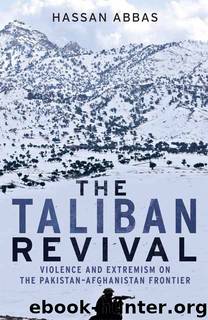 The Taliban Revival by Hassan Abbas