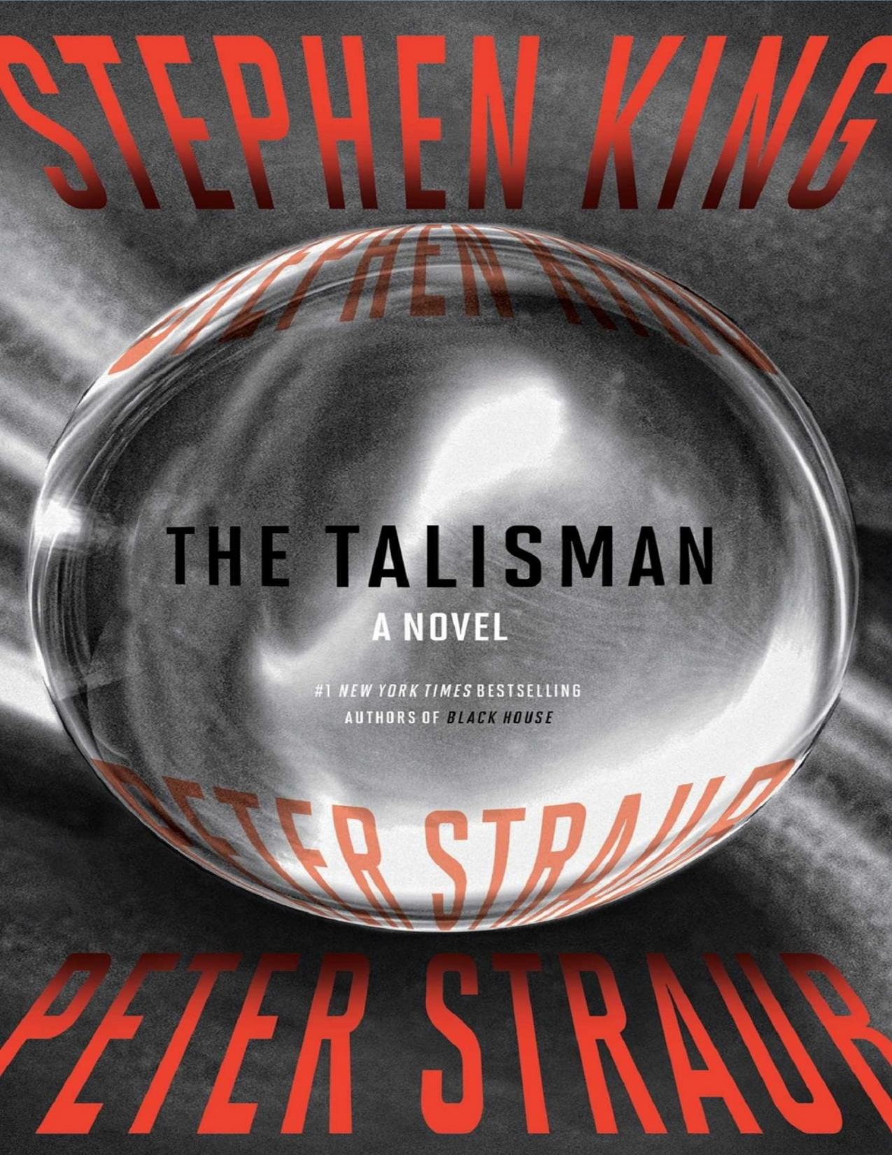 The Talisman: A Novel by Stephen King & Peter Straub