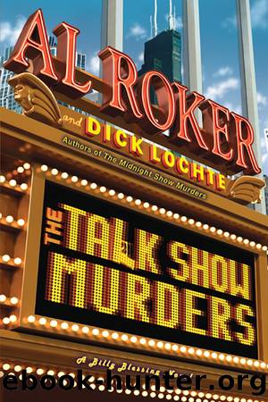 The Talk Show Murders: A Billy Blessing Novel by Al Roker & Dick Lochte