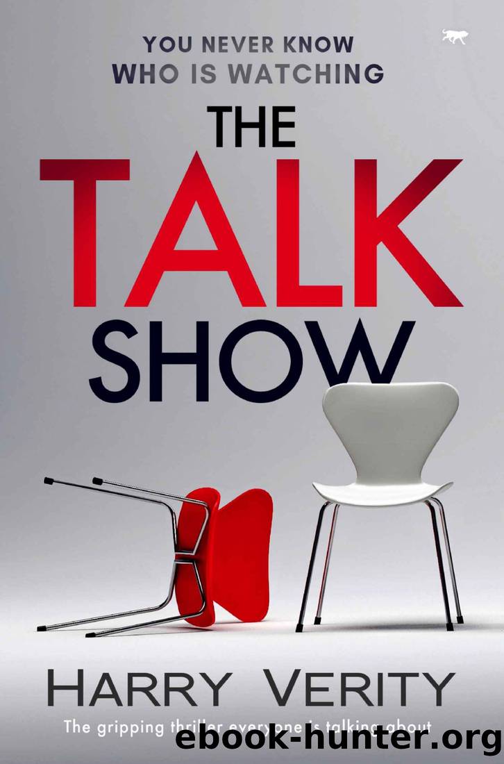 The Talk Show: the gripping thriller everyone is talking about by Harry Verity