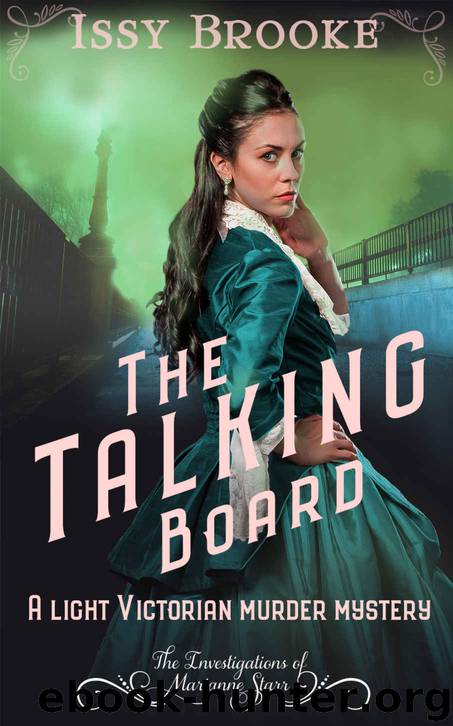 The Talking Board by Issy Brooke