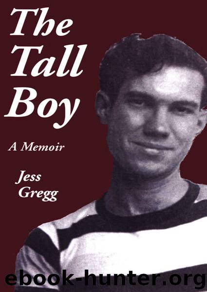 The Tall Boy: A Memoir by Jess Gregg