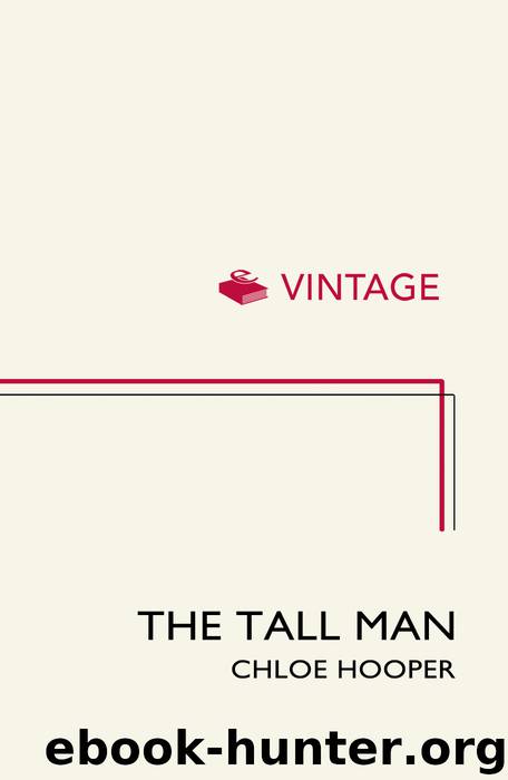 The Tall Man by Chloe Hooper