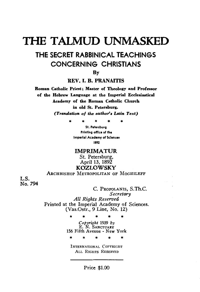 The Talmud Unmasked: The Secret Rabbinical Teachings Concerning Christians by PRANAITIS Rev. I.B