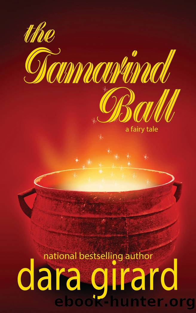 The Tamarind Ball by Dara Girard