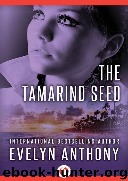 The Tamarind Seed by Evelyn Anthony
