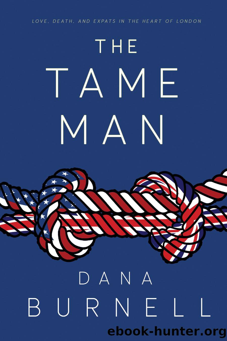 The Tame Man by Dana Burnell