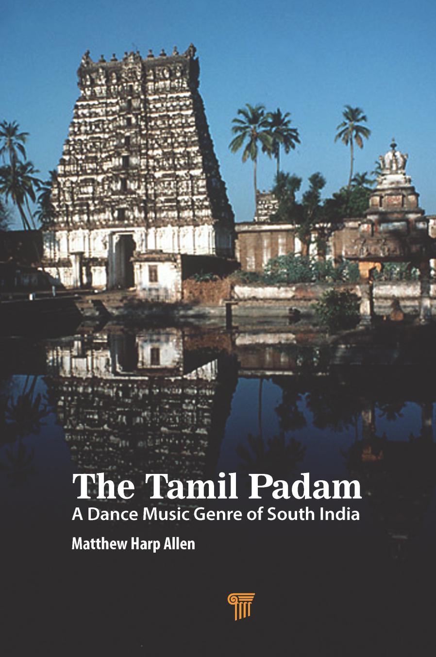 The Tamil Padam: A Dance Music Genre of South India by Matthew Harp Allen