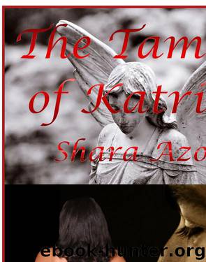 The Taming of Katrina by Shara Azod