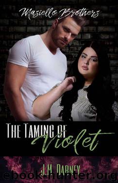 The Taming of Violet: BBW Romance (Masiello Brothers Book 1) by J.M. Dabney