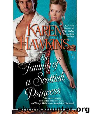 The Taming of a Scottish Princess by Karen Hawkins