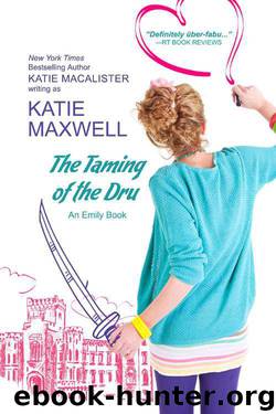 The Taming of the Dru by Katie Maxwell
