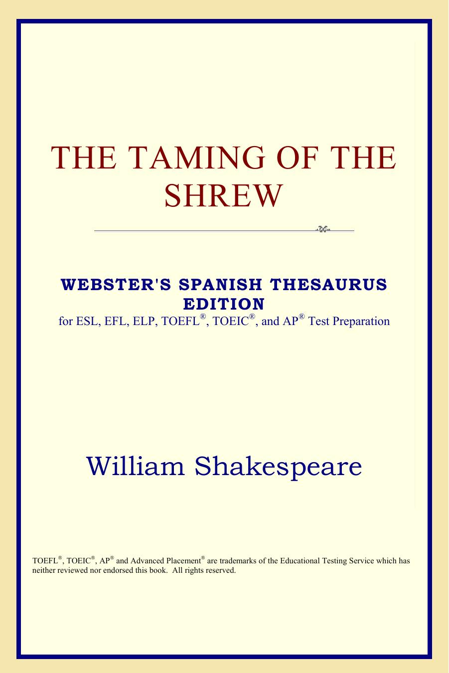 The Taming of the Shrew (Webster's Spanish Thesaurus Edition) by William Shakespeare