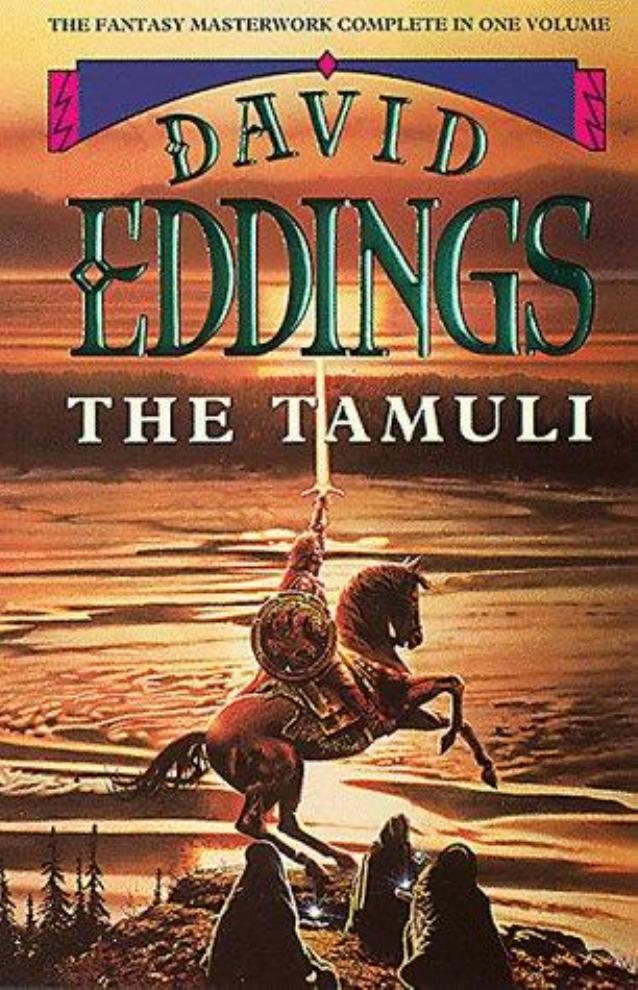 The Tamuli Omnibus: ''Domes of Fire'', ''Shining Ones'', ''Hidden City'' by David Eddings