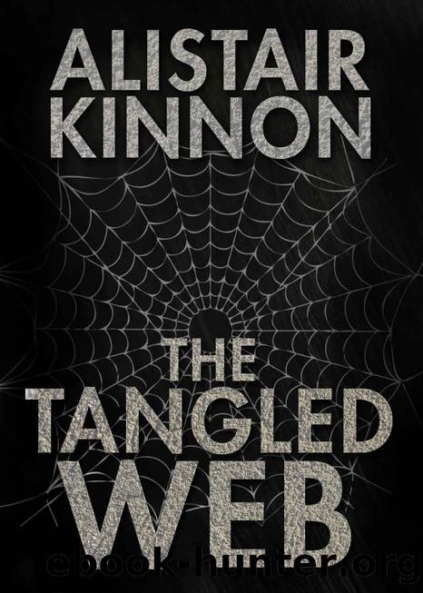 The Tangled Web (A Sergeant Martin Nicols Mystery Book 2) by Alistair Kinnon
