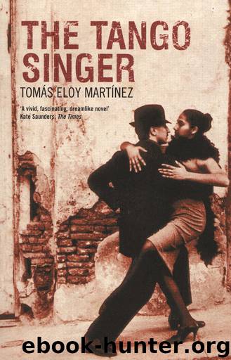 The Tango Singer by Tomás Eloy Martínez