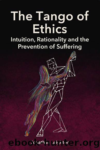 The Tango of Ethics: Intuition, Rationality and the Prevention of Suffering by Leighton Jonathan