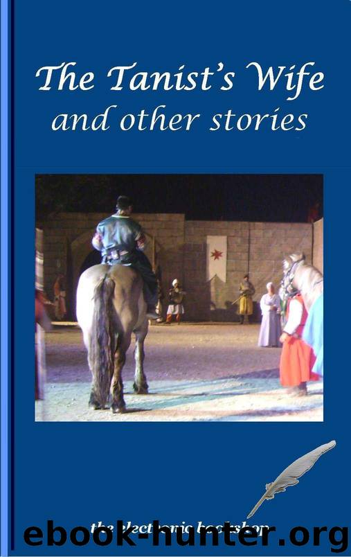 The Tanist's Wife and other stories by Isobel
