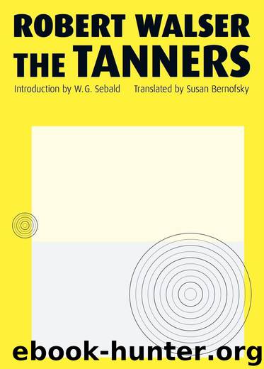 The Tanners by Robert Walser