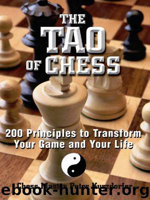 The Tao Of Chess by Peter Kurzdorfer