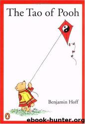 The Tao Of Pooh by Hoff Benjamin