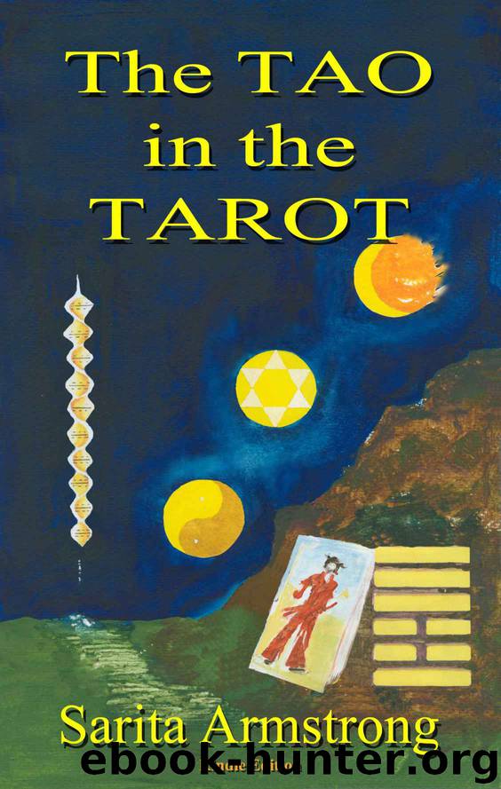 The Tao in the Tarot by Sarita Armstrong