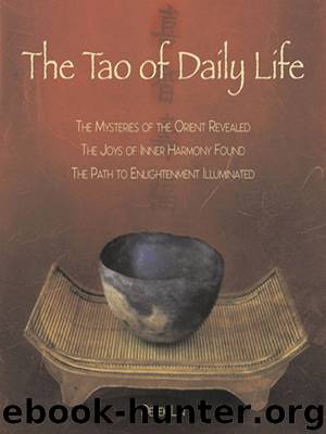 The Tao of Daily Life by Derek Lin