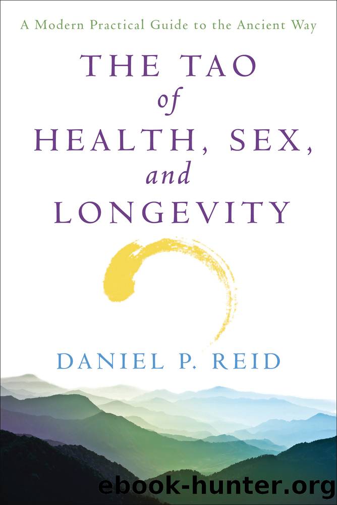 The Tao of Health, Sex, and Longevity by Daniel Reid