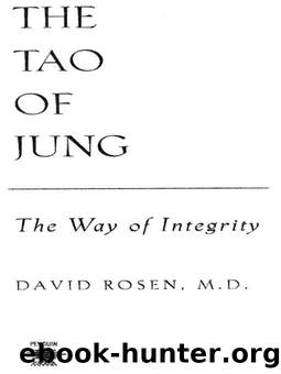 The Tao of Jung by David H. Rosen