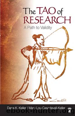 The Tao of Research by Dana K. Keller Mary Lou Casadevall-Keller