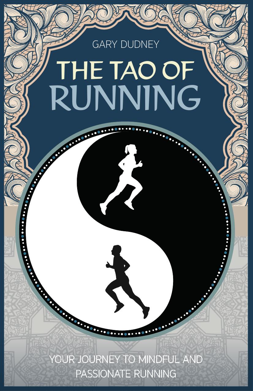 The Tao of Running by Gary Dudney