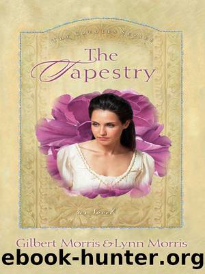 The Tapestry by Gilbert Morris