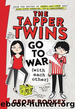 The Tapper Twins Go to War (With Each Other) by Geoff Rodkey