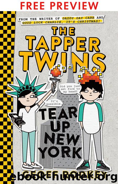The Tapper Twins Tear Up New York - FREE PREVIEW EDITION (The First 8 Chapters) by Author